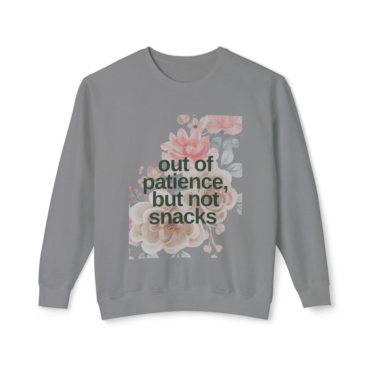 Mom Funny Sweatshirt - Out of Patience, But Not Snacks - Unisex Lightweight Crewneck Sweatshirt