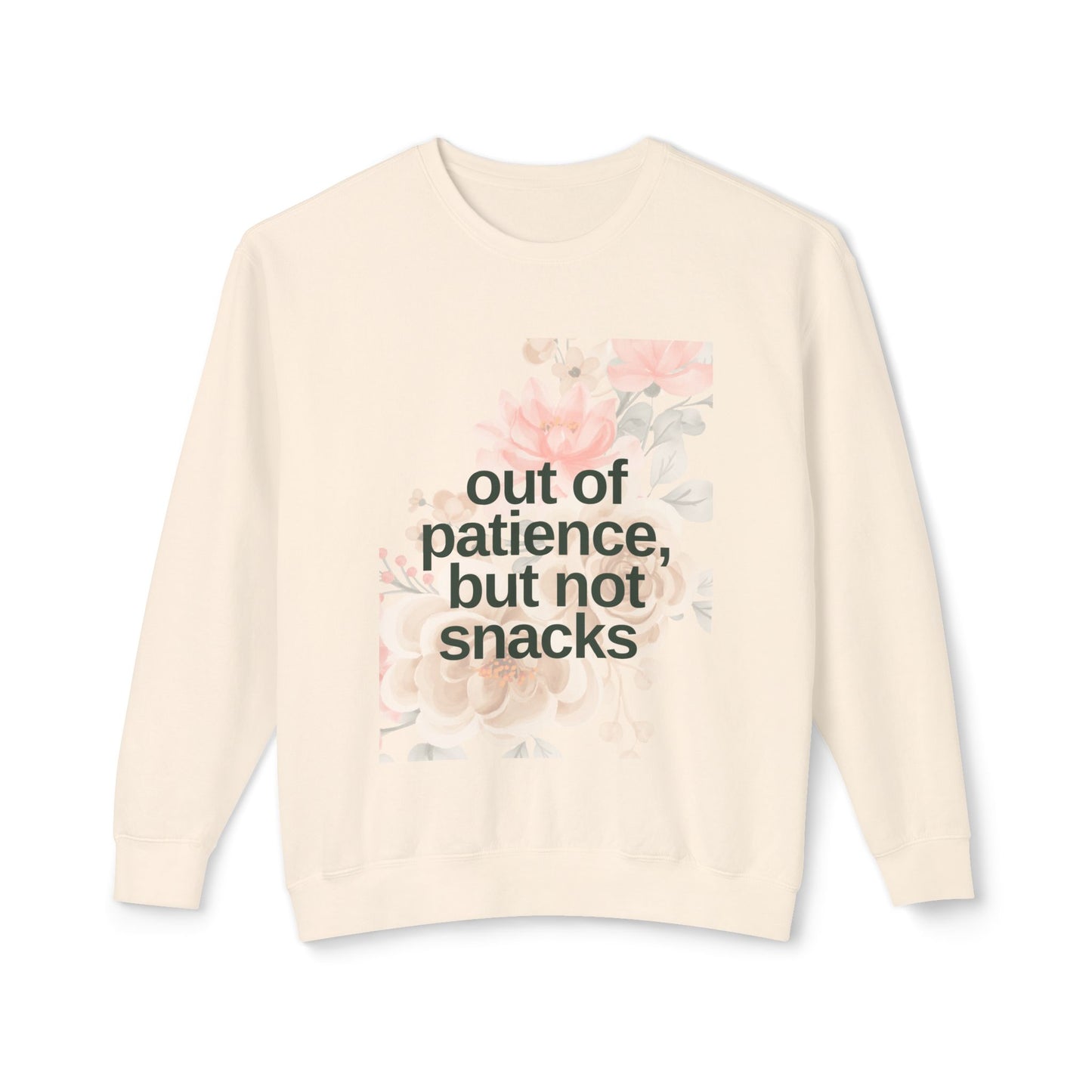 Mom Funny Sweatshirt - Out of Patience, But Not Snacks - Unisex Lightweight Crewneck Sweatshirt