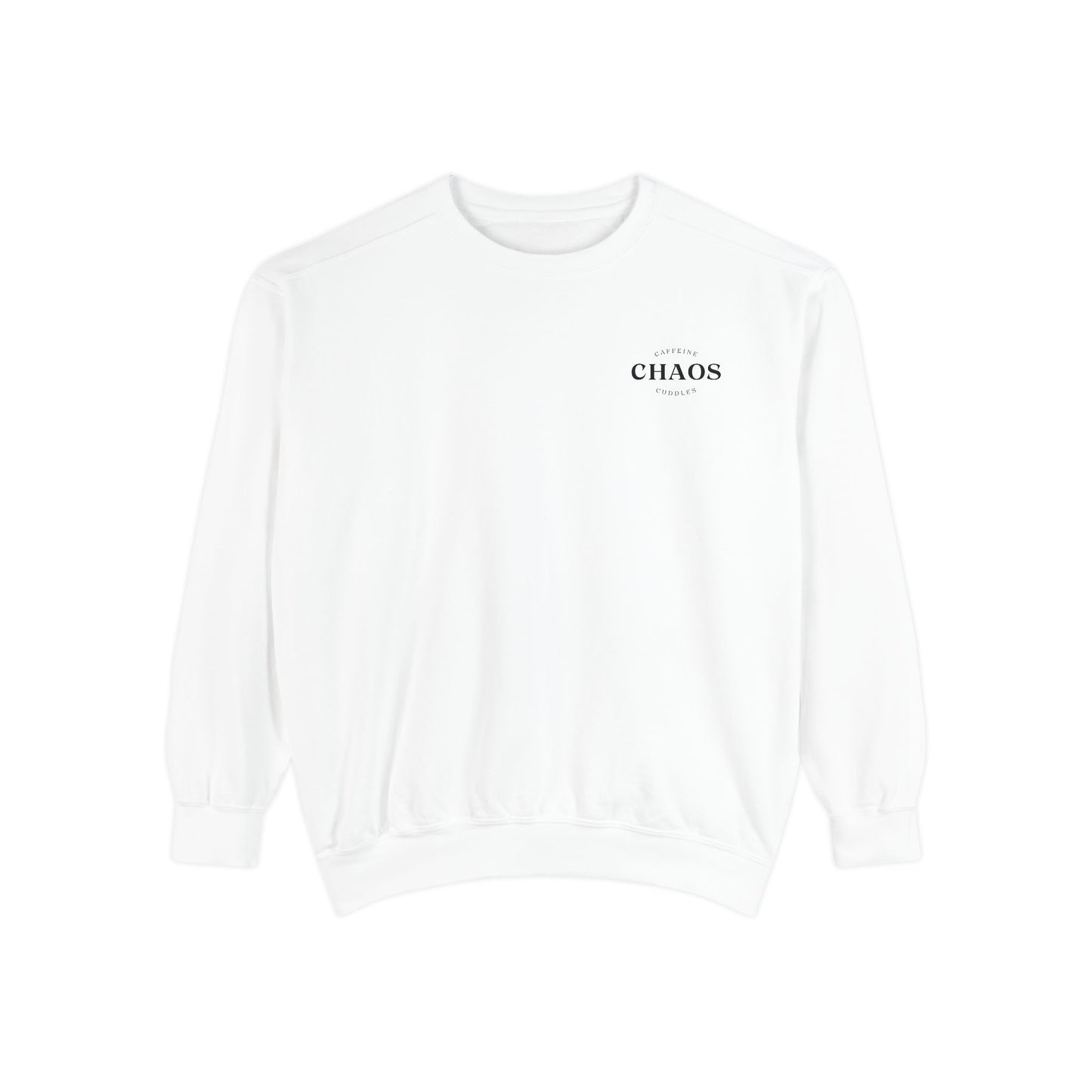 Caffeine Chaos & Cuddles Sweatshirt – Cozy Mom Crewneck – Unisex Garment-Dyed Pullover