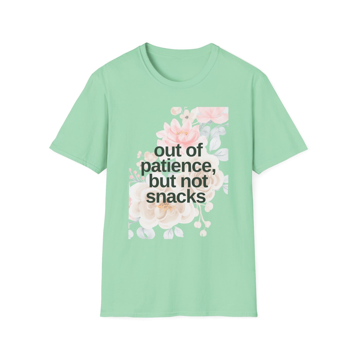 Floral Mom Quote T-Shirt - 'Out of Patience, But Not Snacks'