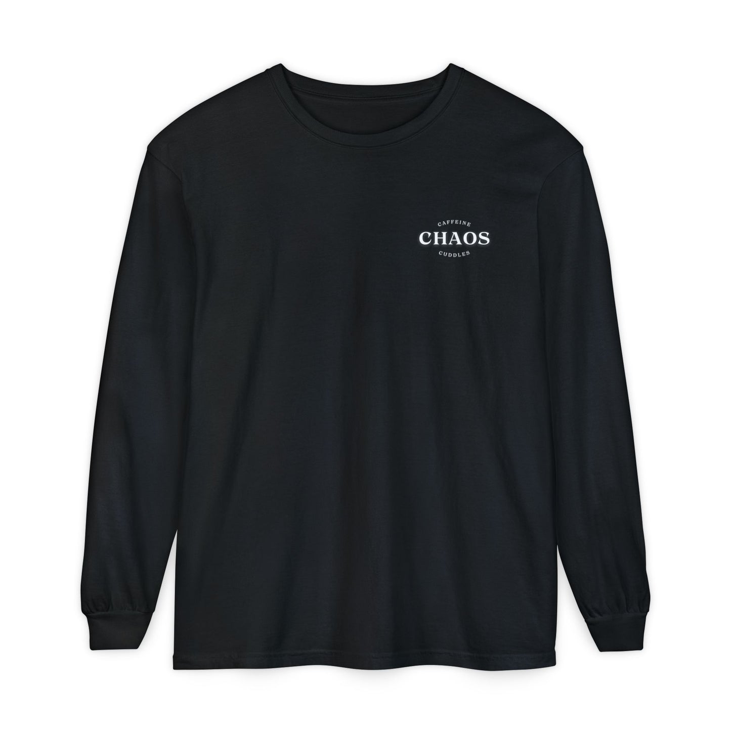 Caffeine Chaos & Cuddles Long Sleeve Tshirt – Cozy Mom or Dad Crewneck – Unisex Garment-Dyed Pullover