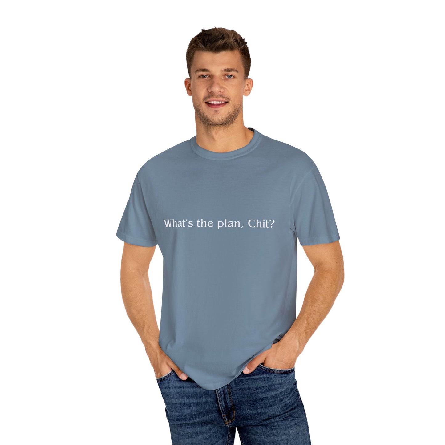 What’s the Plan, Chit? T-Shirt – Funny Graphic Tee, Unisex Humor Shirt, Cult Classic Quote, Gift for Friends