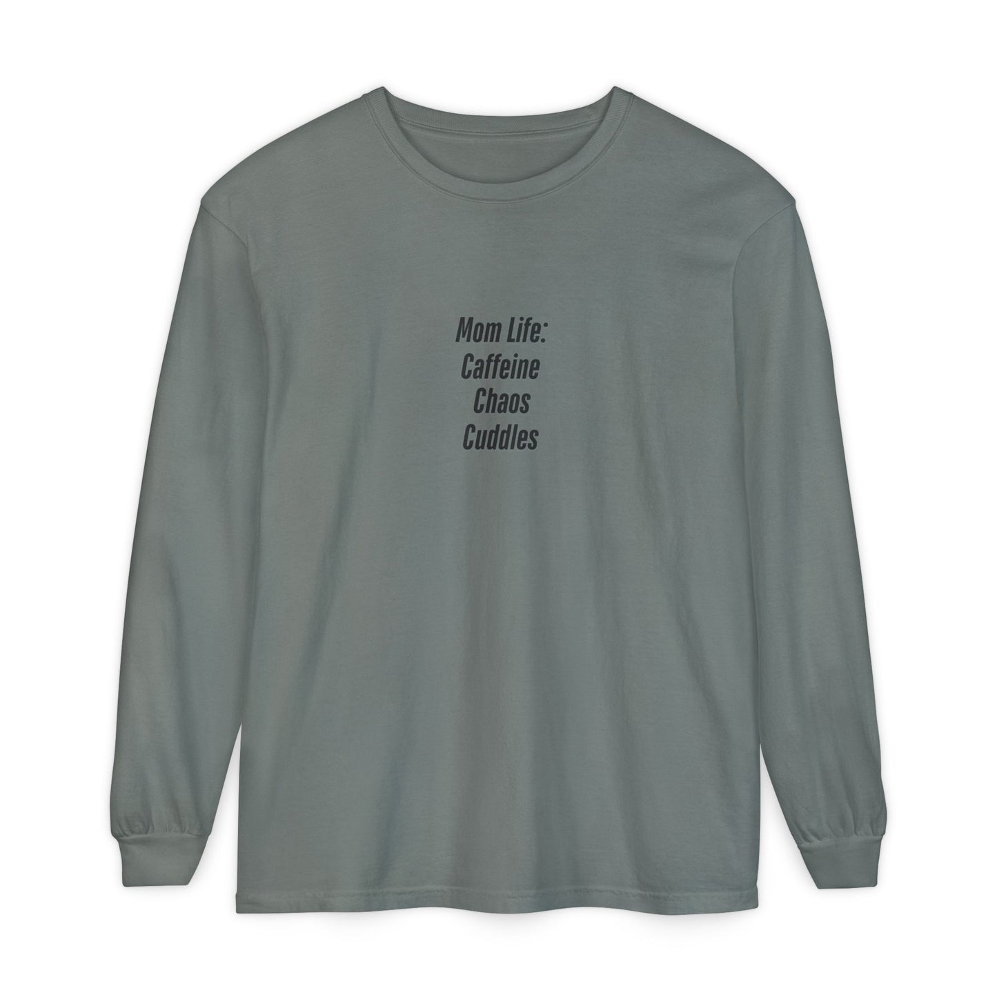 Funny Mom Life Shirt - Caffeine Chaos Cuddles - Long Sleeve Tee for Moms